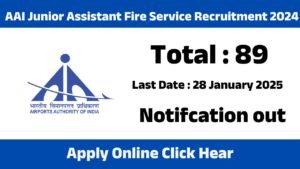 AAI Junior Assistant Fire Service Recruitment 2024