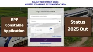 RPF Constable Application Status 2025