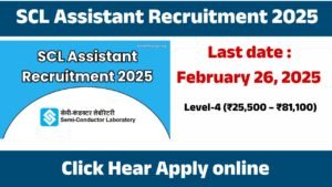 SCL Assistant Recruitment 2025