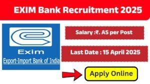 EXIM Bank Recruitment 2025