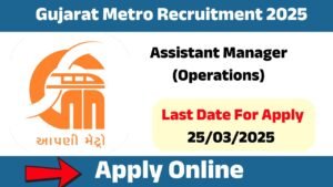 Gujarat Metro Recruitment 2025