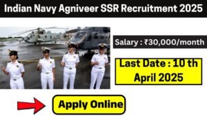 Indian Navy Agniveer SSR Recruitment 2025