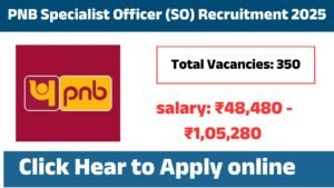 PNB Specialist Officer (SO) Recruitment 2025